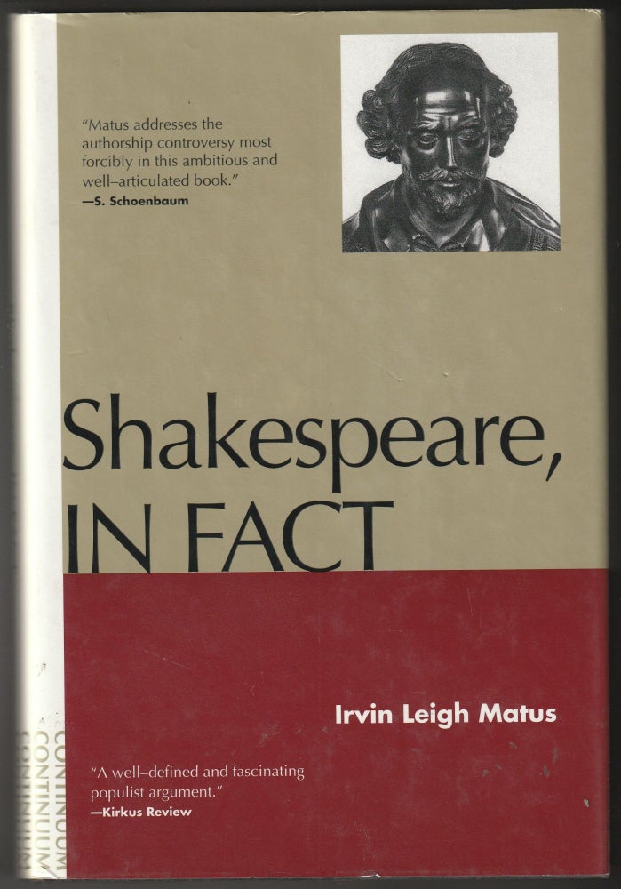 Item #012852 Shakespeare, in Fact. Irvin Leigh Matus.