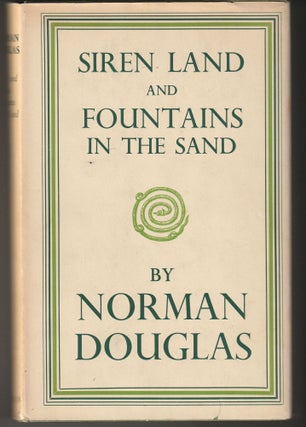 Item #012860 Siren Land and Fountains in the Sand. Norman Douglas