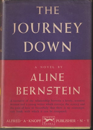 Item #012918 The Journey Down (Signed First Limited Edition). Aline Bernstein