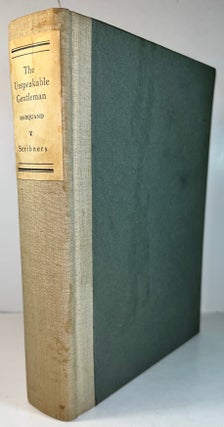 The Unspeakable Gentleman (Signed First Edition)