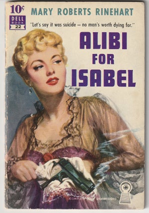 Item #012942 Alibi for Isabel. Mary Roberts Rinehart