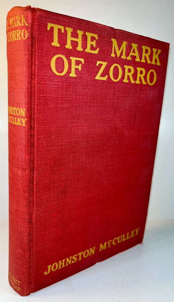 Item #012946 The Mark of Zorro. Johnston McCulley.
