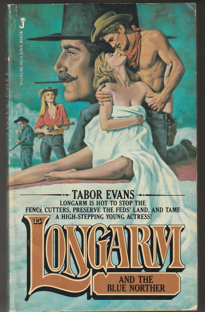 Item #012948 Longarm and the Blue Norther (Inscribed Association Copy). Tabor Evans, Harry Whittington.