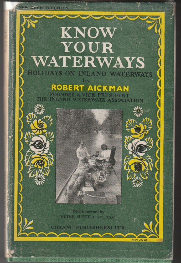 Item #012966 Know Your Waterways: Holidays on Inland Waterways. Robert Aickman.