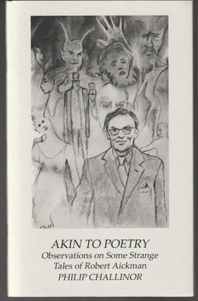 Item #012984 [Robert Aickman] Akin to Poetry: Observations on Some Strange Tales of Robert...