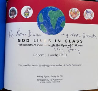 God Lives in Glass: Reflections of God through the Eyes of Children (Signed First Edition)