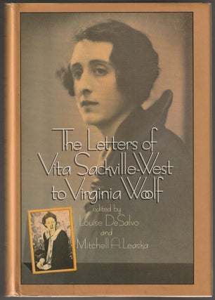 Item #013028 Letters of Vita Sackville-West to Virginia Woolf (Signed First Edition). Louise...