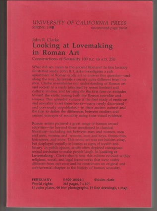 Item #013035 Looking at Lovemaking: Constructions of Sexuality in Roman Art, 100 B.C. - A.D. 250...