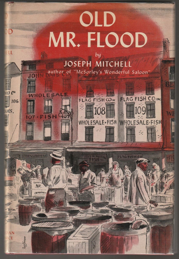 Item #013042 Old Mr. Flood. Joseph Mitchell.