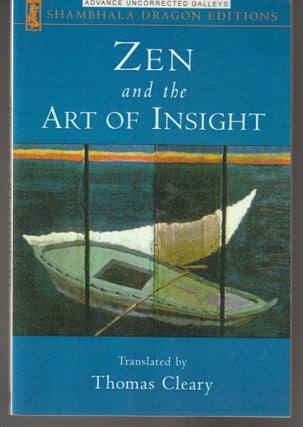 Item #013074 Zen and the Art of Insight (Advace Uncorrected Galleys). Thomas Cleary