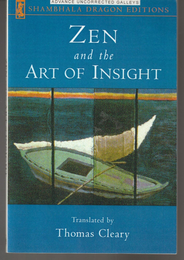 Item #013074 Zen and the Art of Insight (Advace Uncorrected Galleys). Thomas Cleary.