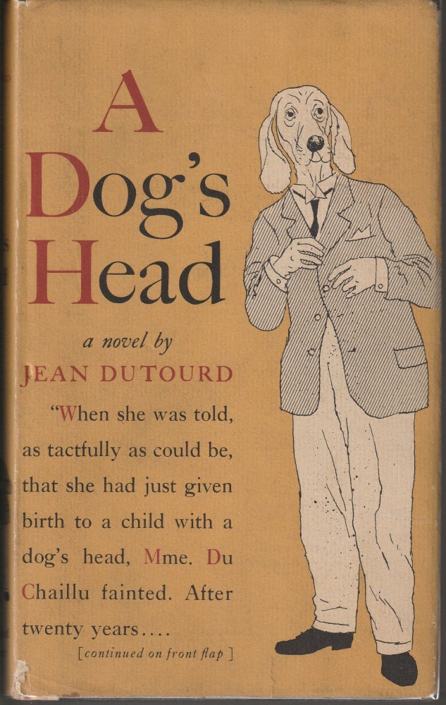 Item #013094 A Dog's Head. Jean Dutourd.