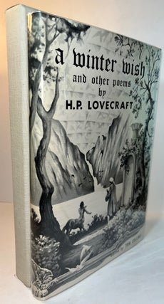 Item #013114 A Winter Wish and Other Poems (Signed Limited Edition). H. P. Lovecraft, Editior Tom...