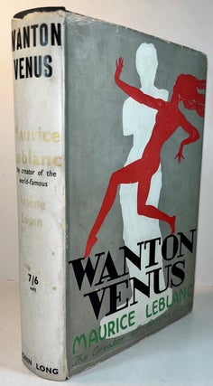 Item #013130 Wanton Venus. Maurice Leblanc
