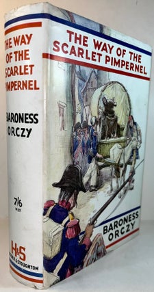Item #013131 The Way of the Scarlet Pimpernel. Baroness Orczy