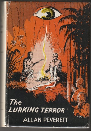 Item #013163 The Lurking Terror (Signed Presentation First Edition). Allan Peverett