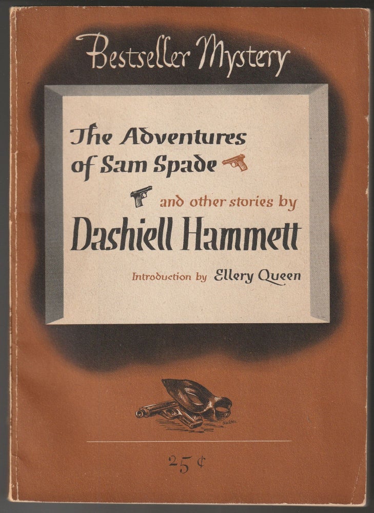 Item #013184 The Adventures of Sam Spade and Other Stories - Bestseller Mystery #B50 (Vincent Starrett's Copy). Dashiell Hammett.