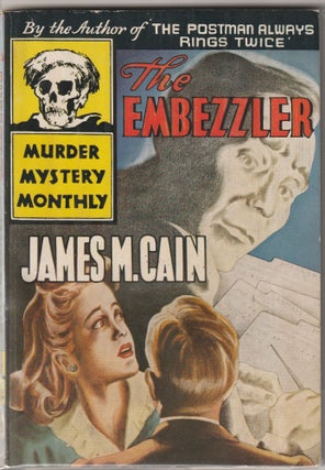 Item #013185 The Embezzler - Avon Murder Mystery Monthly #20. James M. Cain