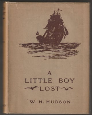 Item #013202 A Little Boy Lost. W. H. Hudson