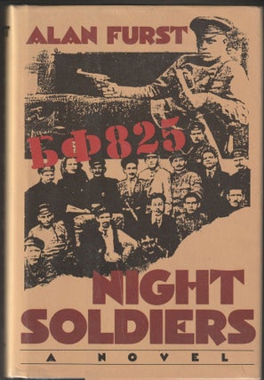 Item #013220 Night Soldiers (Signed First Edtion). Alan Furst