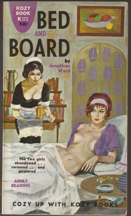 Item #013228 Bed and Board (Lesbian Literature). Jonathan Ward