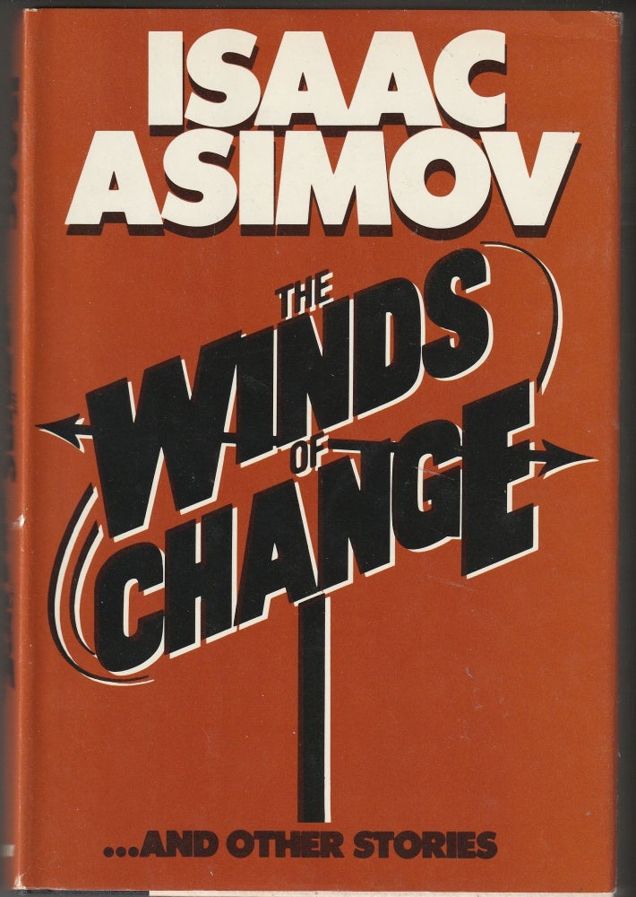 Item #013242 The Winds of Change and Other Stories. Isaac Asimov.