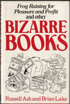 Item #013247 Bizarre Books. Russell Ash, Brian Lake