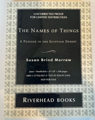 Item #013267 The Names of Things (Uncorrected Proof). Susan Brind Morrow