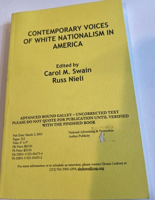 Item #013314 Contemporary Voices of White Nationalism in America (Advanced Bound Galley). Carol...