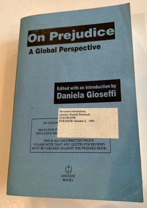 Item #013316 On Prejudice: A Global Perspective (Uncorrected Proof). Daniela Gioseffi