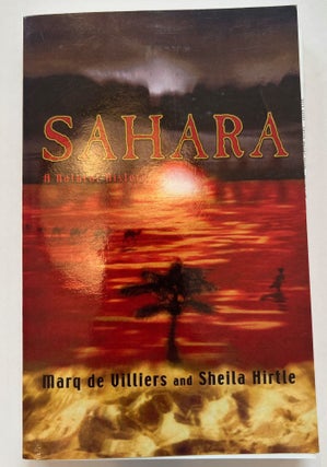Item #013323 Sahara: A Natural History (Advanced Unprotected Proof). Marq De Villiers, Sheila Hirtle