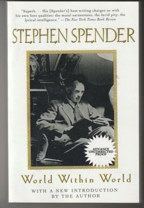 Item #013326 World Within World (Advanced Uncorrected Proof). Stephen Spender