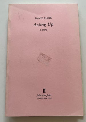 Item #013380 Acting Up: A Diary (Uncorrected Proof). David Hare