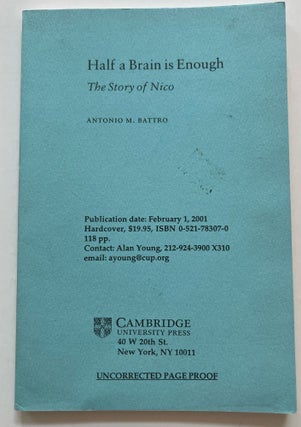 Item #013381 Half a Brain is Enough: The Story of Nico (Cambridge Studies in Cognitive and...