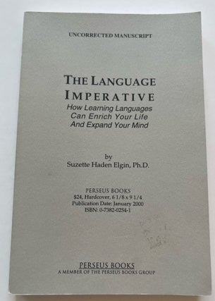Item #013410 The Language Imperative: How Learning Languages Can Enrich Your Life And Expand Your...