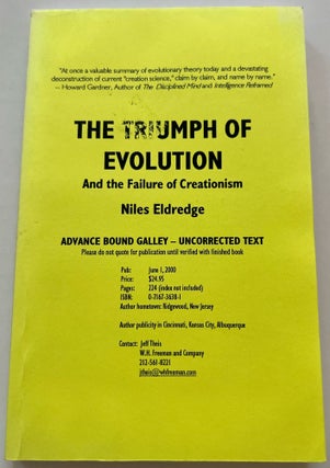 Item #013464 The Triumph of Evolution: And the Failure of Creationism (Advanced Bound Galley)....
