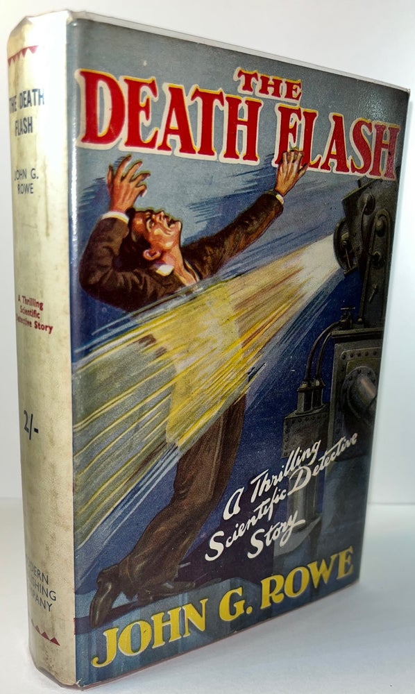 Item #013476 The Death Flash; Or, the Horror of Monkstone Wood. John G. Rowe.