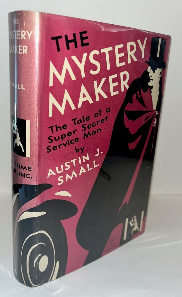 Item #013486 The Mystery Maker. Austin J. Small.