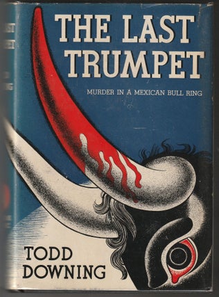 Item #013487 The Last Trumpet. Todd Downing