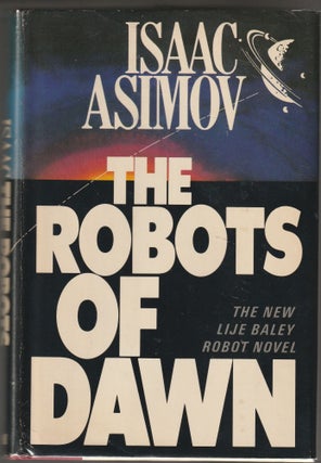Item #013497 The Robots of Dawn. Isaac Asimov