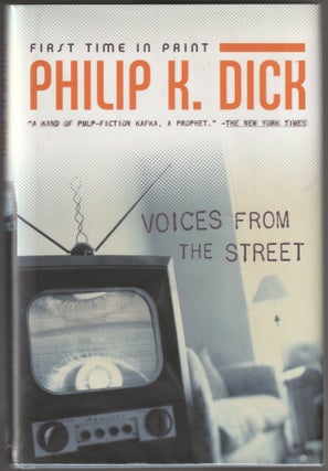 Item #013500 Voices From the Street. Philip K. Dick