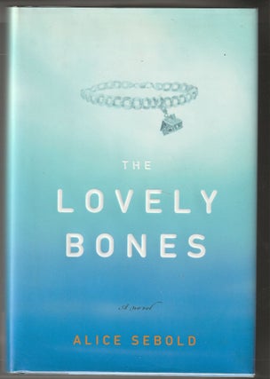 Item #013504 The Lovely Bones (Signed First Edition). ALice Sebold
