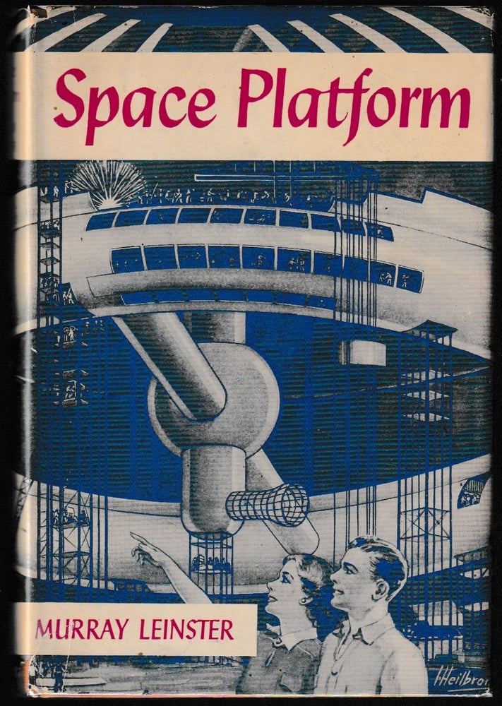 Item #013531 Space Platform (Signed First Edition). Murray Leinster, Will Jenkins.