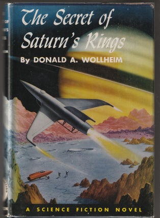 Item #013543 The Secret of Saturn's Rings. Donald A. Wollheim