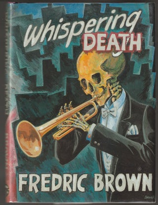 Item #013546 Whispering Death: Frederic Brown in the Detective Pulps Volume 15. Frederic Brown