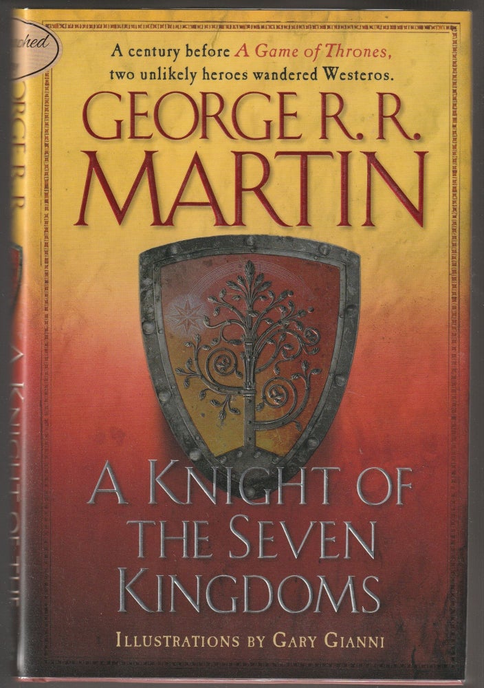 Item #013558 A Knight of the Seven Kingdoms (Signed by the Artist). George R. R. Martin.