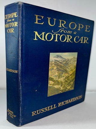 Item #013598 Europe from a Motor Car. Russell Richardson