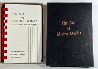 Item #013603 The Art of Mixing Drinks - The Legend of Liqueurs Wines and Spirits. Anonymous