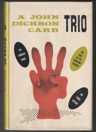 Item #013604 A John Dickson Carr Trio; The Croked House, The Case of the Constant Suicides, The...