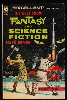 Item #013668 The Best From Fantasy and Science Fiction - Sixth Series. Anthony Boucher